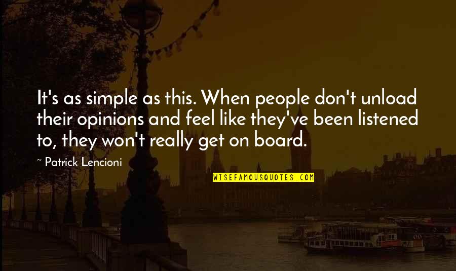 Sup Board Quotes By Patrick Lencioni: It's as simple as this. When people don't Sup Board Quotes By Patrick Lencioni: It's as simple as this. When people don't