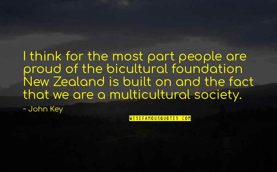 Super Cool Awesome Quotes By John Key: I think for the most part people are