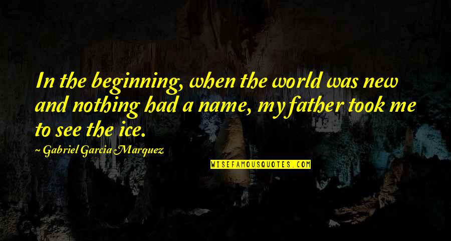 Supercollider Wow Quotes By Gabriel Garcia Marquez: In the beginning, when the world was new Supercollider Wow Quotes By Gabriel Garcia Marquez: In the beginning, when the world was new