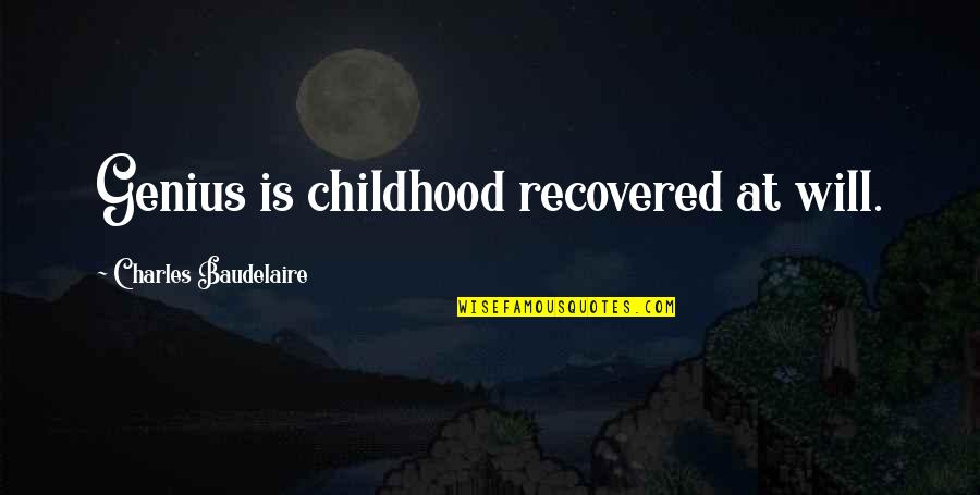 Superconductors Youtube Quotes By Charles Baudelaire: Genius is childhood recovered at will. Superconductors Youtube Quotes By Charles Baudelaire: Genius is childhood recovered at will.