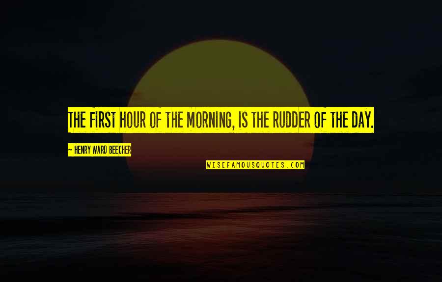 Superkids Math Quotes By Henry Ward Beecher: The first hour of the morning, is the Superkids Math Quotes By Henry Ward Beecher: The first hour of the morning, is the