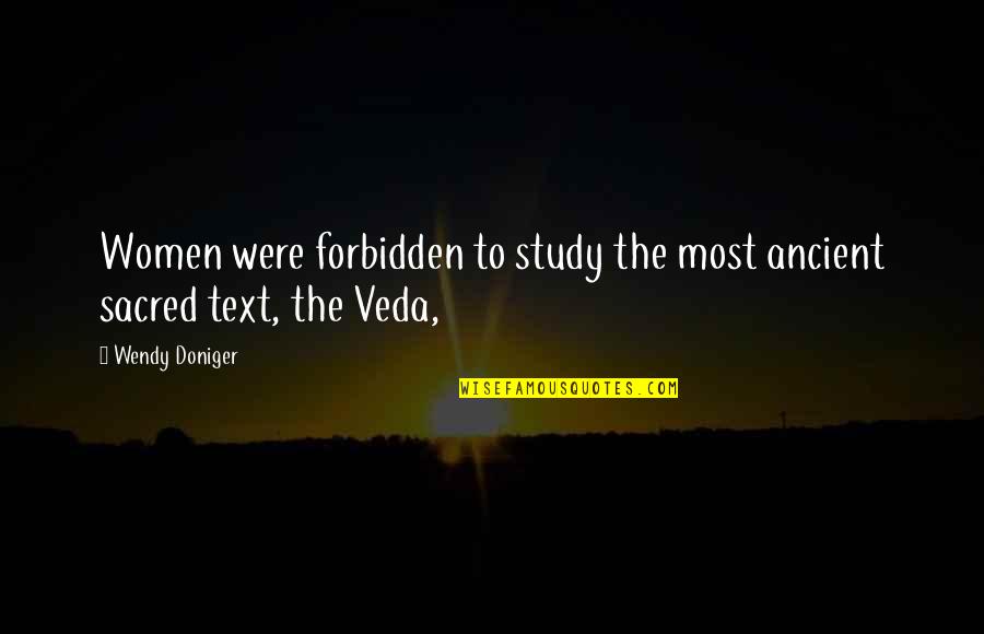 Supernatural Dean And Castiel Quotes By Wendy Doniger: Women were forbidden to study the most ancient