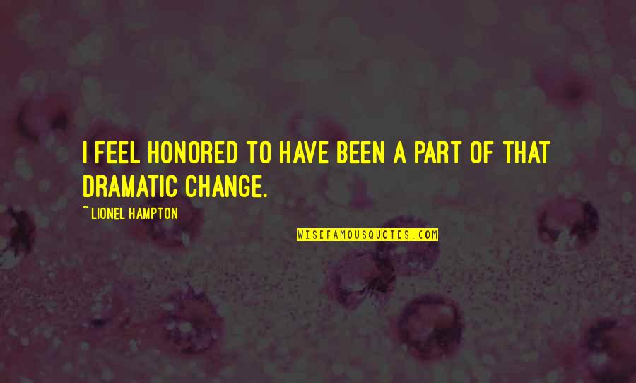Supernatural Season 1 Faith Quotes By Lionel Hampton: I feel honored to have been a part
