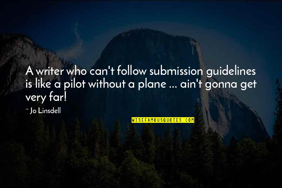 Supernatural Season 10 Castiel Quotes By Jo Linsdell: A writer who can't follow submission guidelines is
