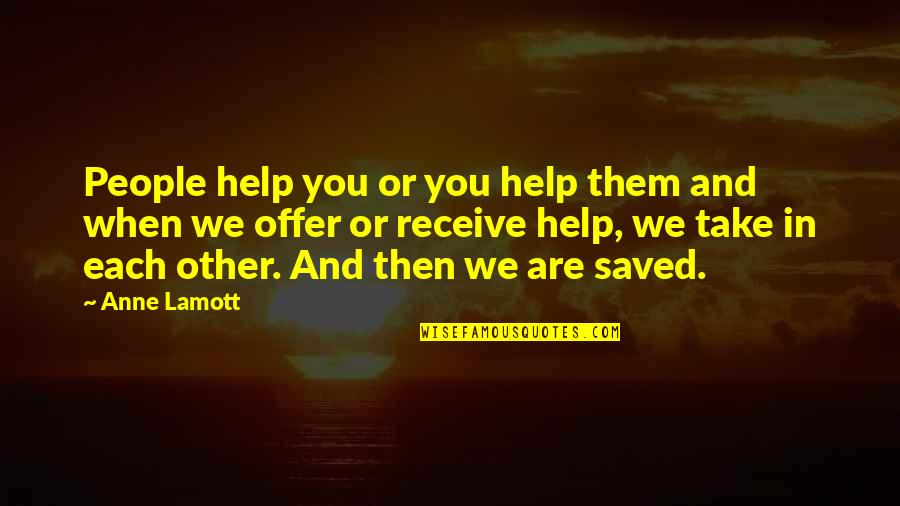 Superscript Generator Quotes By Anne Lamott: People help you or you help them and Superscript Generator Quotes By Anne Lamott: People help you or you help them and