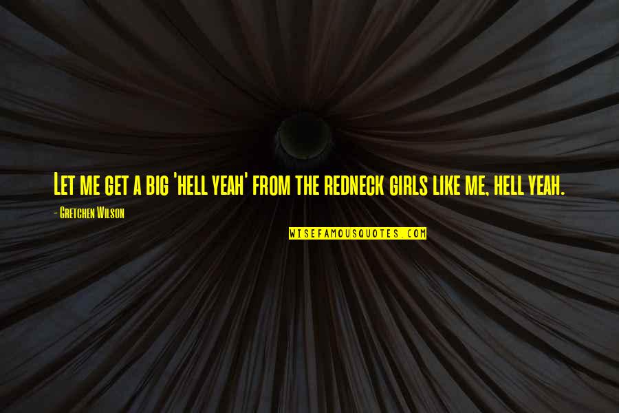 Supervisor Motivational Quote Quotes By Gretchen Wilson: Let me get a big 'hell yeah' from Supervisor Motivational Quote Quotes By Gretchen Wilson: Let me get a big 'hell yeah' from