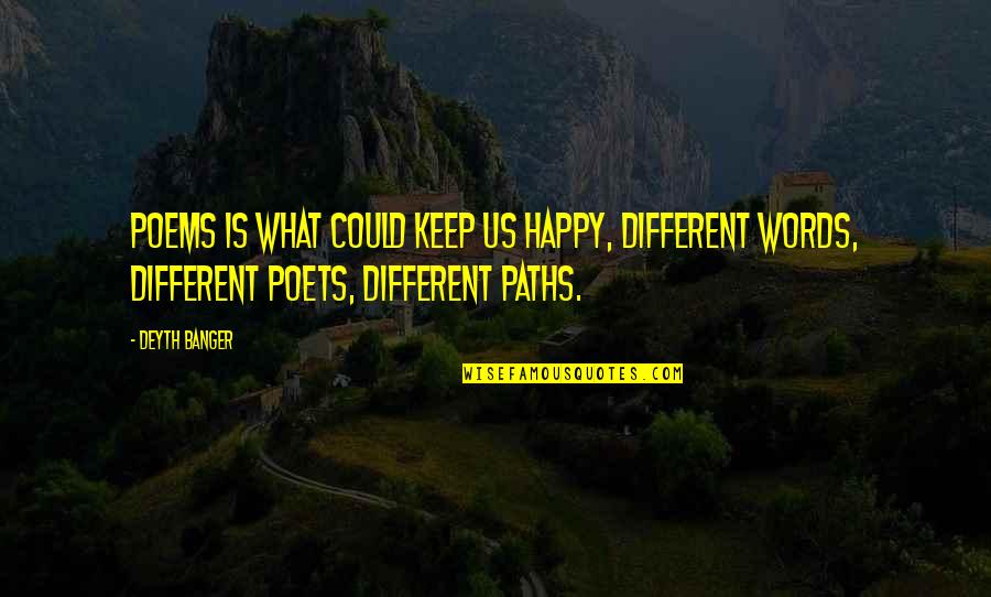 Suplado Tips 2 Quotes By Deyth Banger: Poems is what could keep us happy, different