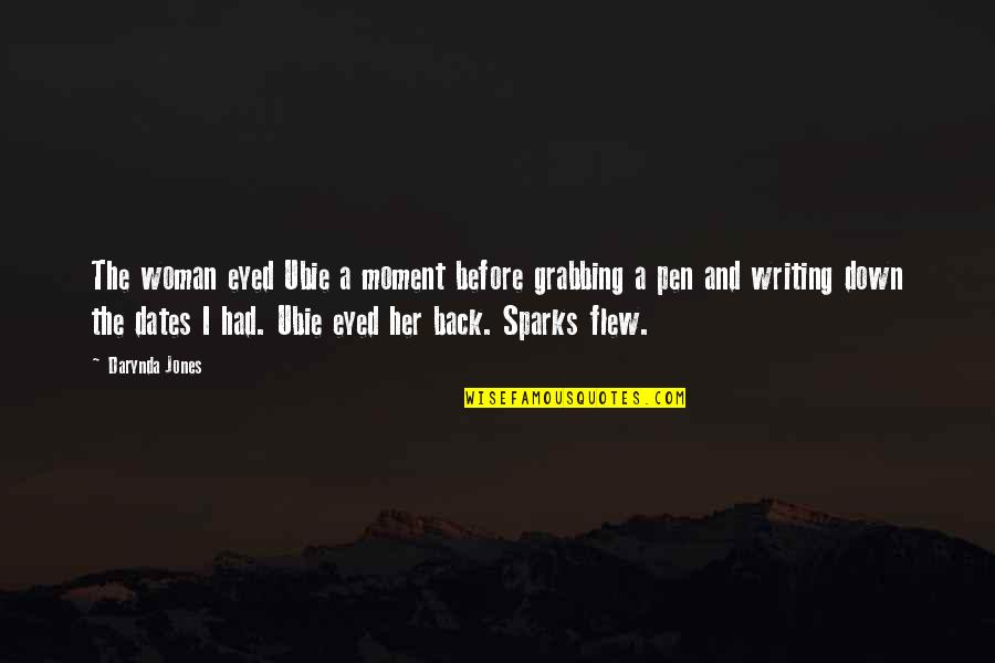 Support And Comfort Quotes By Darynda Jones: The woman eyed Ubie a moment before grabbing Support And Comfort Quotes By Darynda Jones: The woman eyed Ubie a moment before grabbing