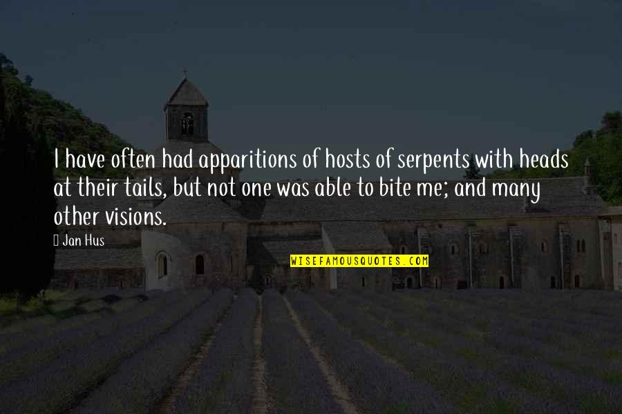 Support Armed Forces Quotes By Jan Hus: I have often had apparitions of hosts of