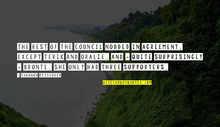 Supporters Quotes By Shannon Messenger: The rest of the Council nodded in agreement,