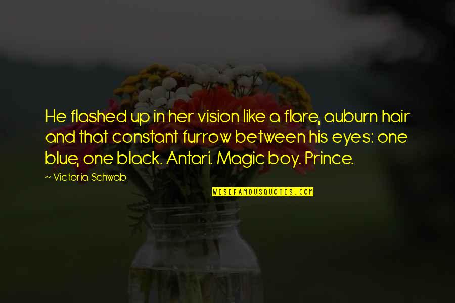 Suppositious Quotes By Victoria Schwab: He flashed up in her vision like a