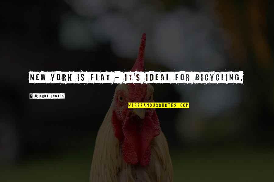Suppressants Omegaverse Quotes By Bjarke Ingels: New York is flat - it's ideal for Suppressants Omegaverse Quotes By Bjarke Ingels: New York is flat - it's ideal for