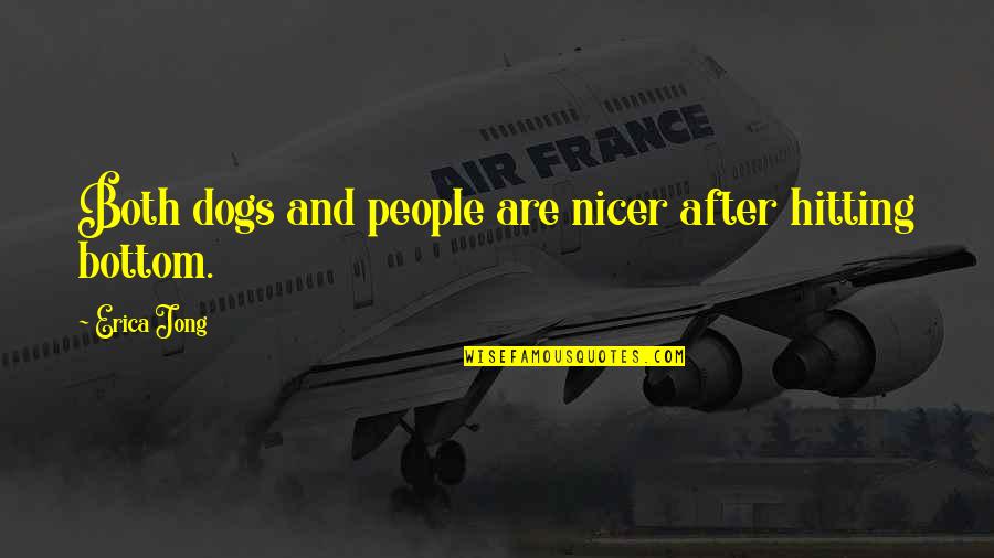 Suppuration Medical Term Quotes By Erica Jong: Both dogs and people are nicer after hitting Suppuration Medical Term Quotes By Erica Jong: Both dogs and people are nicer after hitting