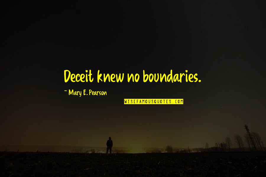 Suprima Portable Mini Quotes By Mary E. Pearson: Deceit knew no boundaries.