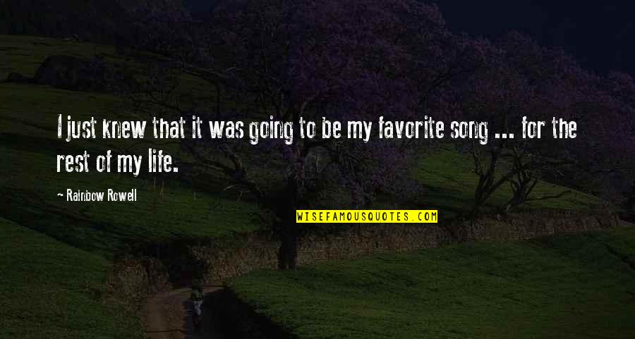 Sure And Begura Quotes By Rainbow Rowell: I just knew that it was going to