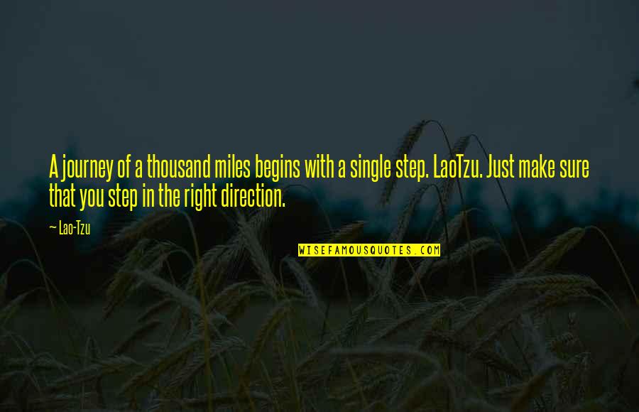 Sure You Right Quotes By Lao-Tzu: A journey of a thousand miles begins with Sure You Right Quotes By Lao-Tzu: A journey of a thousand miles begins with