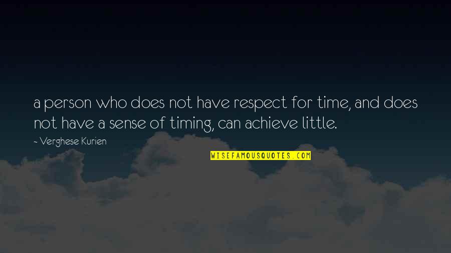 Surgical Procedures Quotes By Verghese Kurien: a person who does not have respect for Surgical Procedures Quotes By Verghese Kurien: a person who does not have respect for