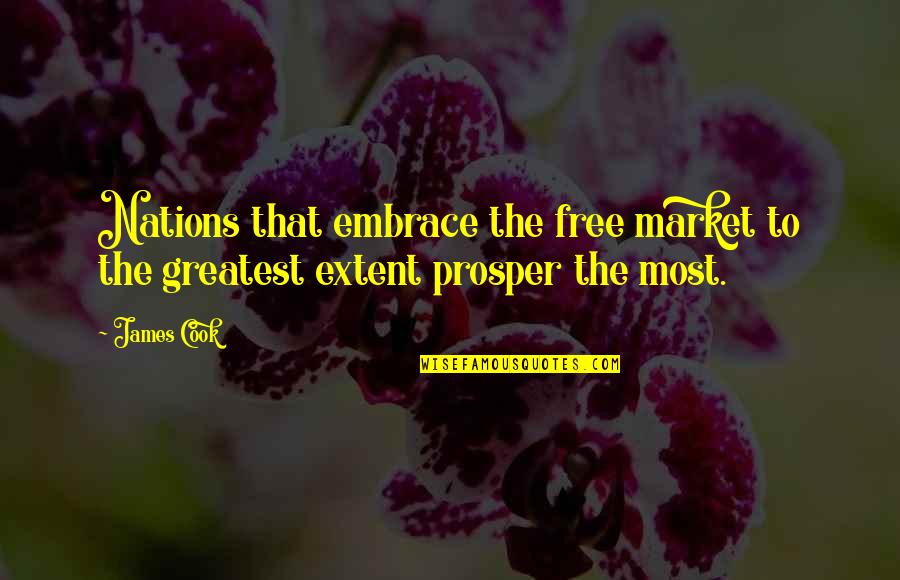 Surkesh Quotes By James Cook: Nations that embrace the free market to the