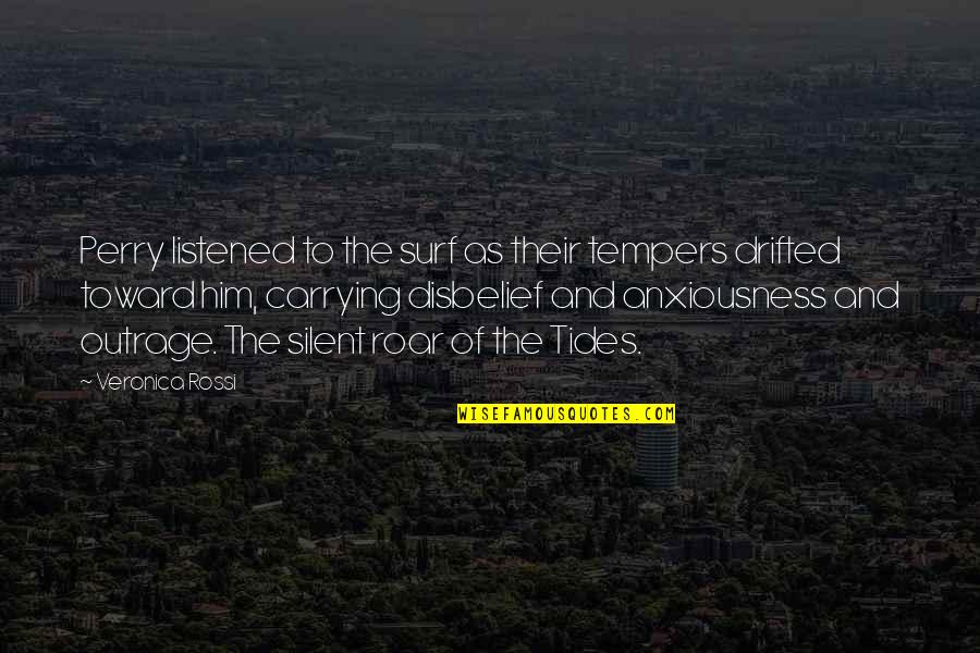 Surrounded By Negativity Quotes By Veronica Rossi: Perry listened to the surf as their tempers