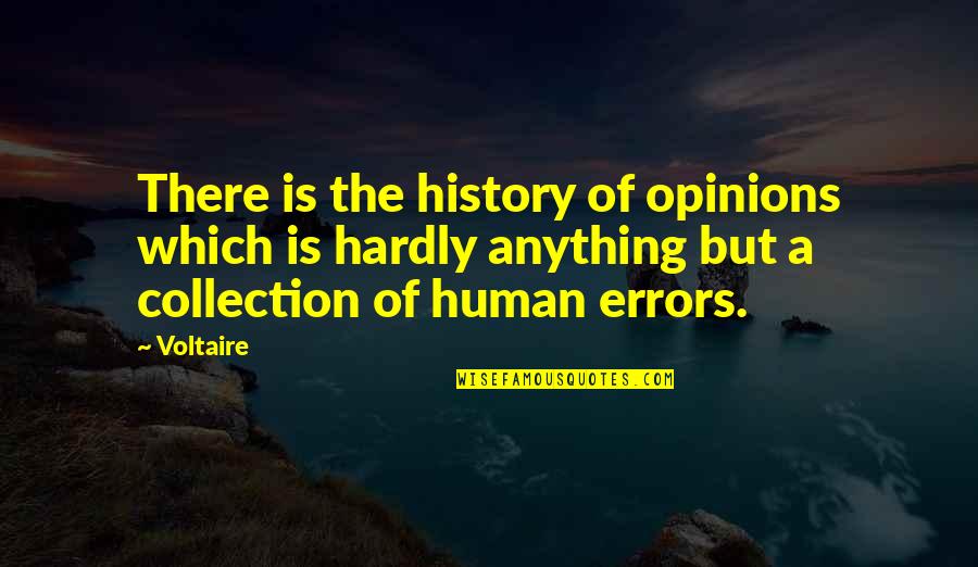 Surstromming Quotes By Voltaire: There is the history of opinions which is Surstromming Quotes By Voltaire: There is the history of opinions which is