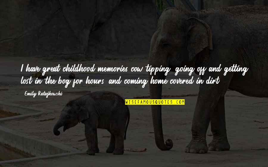 Survival Pending Revolution Quotes By Emily Ratajkowski: I have great childhood memories cow-tipping, going off Survival Pending Revolution Quotes By Emily Ratajkowski: I have great childhood memories cow-tipping, going off