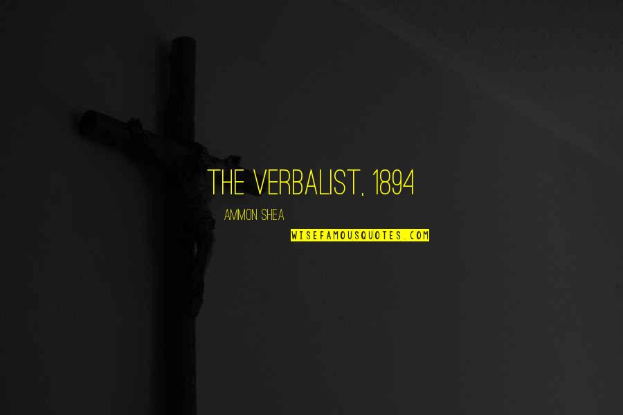 Surviving The Death Quotes By Ammon Shea: The Verbalist, 1894 Surviving The Death Quotes By Ammon Shea: The Verbalist, 1894