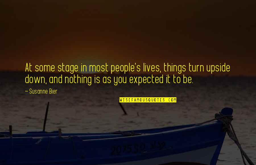 Susanne's Quotes By Susanne Bier: At some stage in most people's lives, things