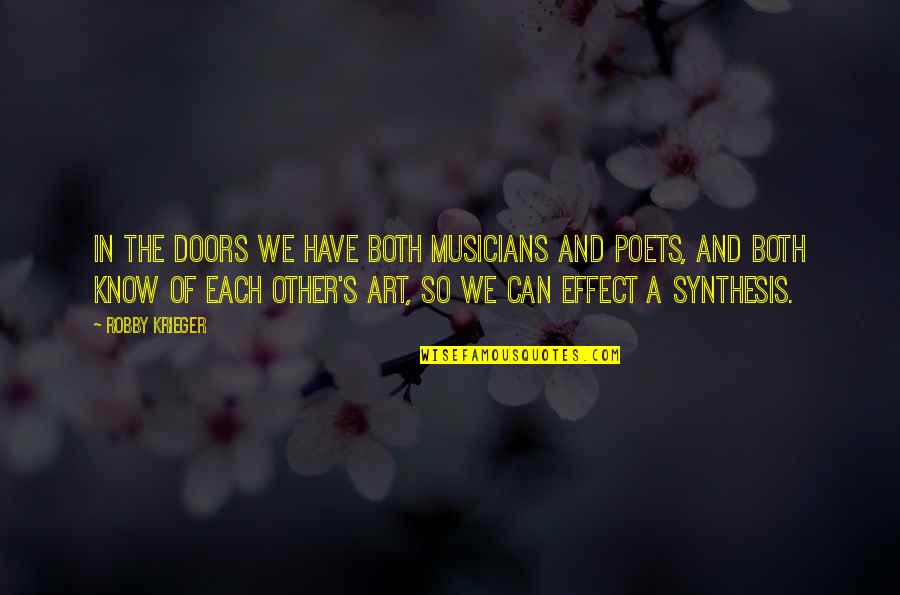Suset Quotes By Robby Krieger: In The Doors we have both musicians and Suset Quotes By Robby Krieger: In The Doors we have both musicians and