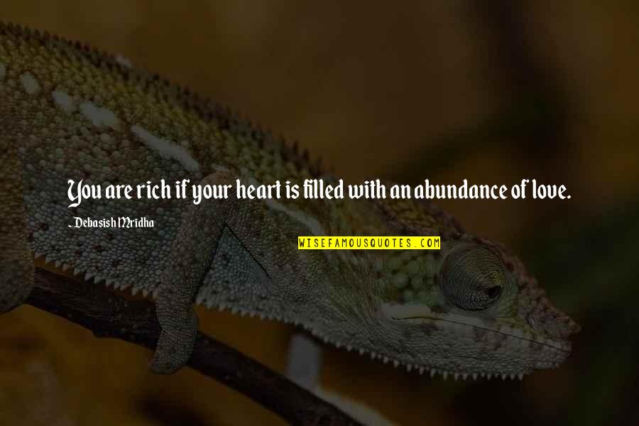 Suspendido Sinonimo Quotes By Debasish Mridha: You are rich if your heart is filled Suspendido Sinonimo Quotes By Debasish Mridha: You are rich if your heart is filled