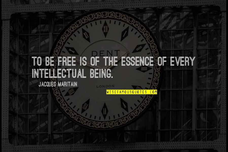 Sustainable Community Development Quotes By Jacques Maritain: To be free is of the essence of