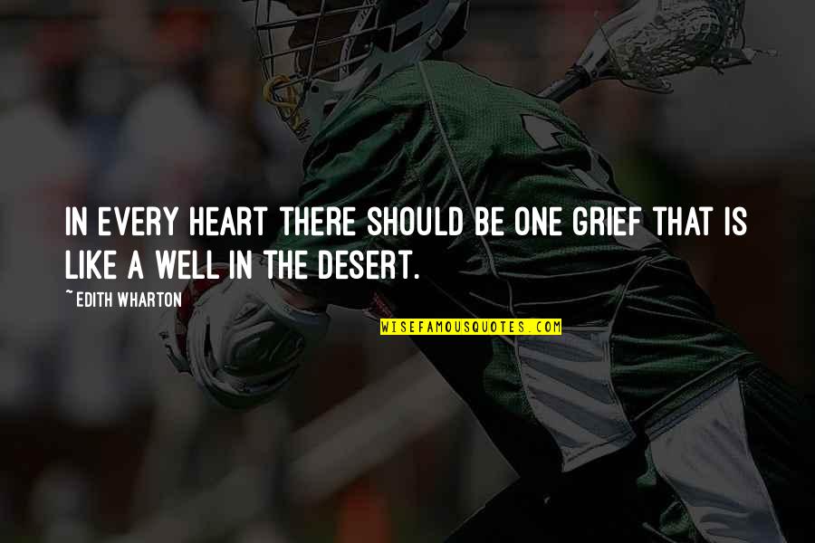 Sustanon Cycle Quotes By Edith Wharton: In every heart there should be one grief