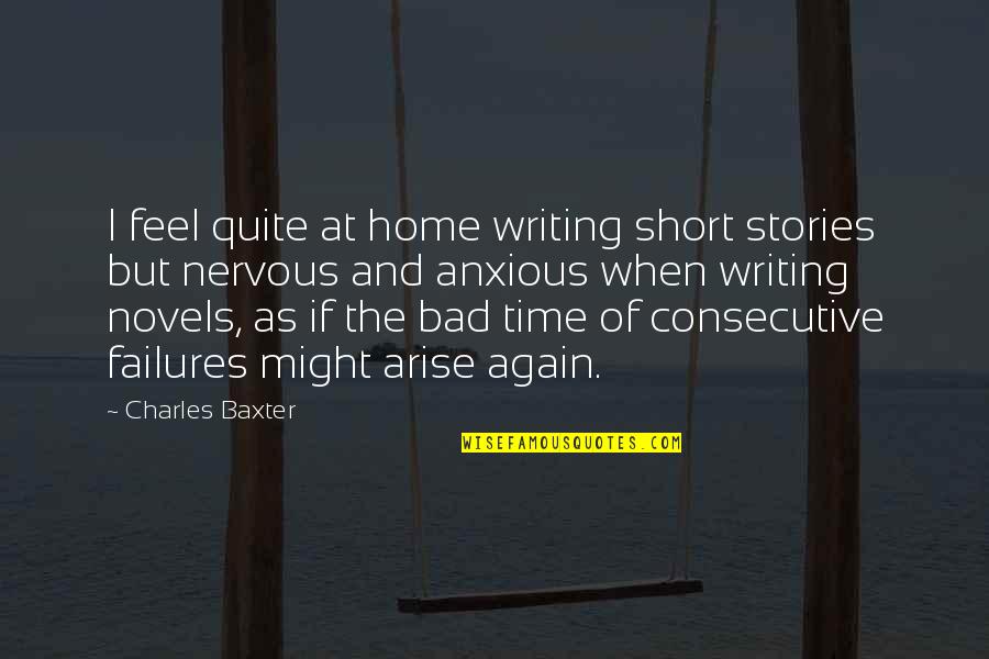 Suszone Daktyle Quotes By Charles Baxter: I feel quite at home writing short stories Suszone Daktyle Quotes By Charles Baxter: I feel quite at home writing short stories