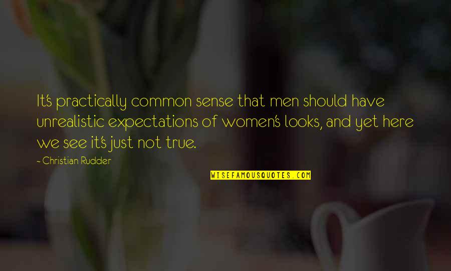 Sutrees Quotes By Christian Rudder: It's practically common sense that men should have