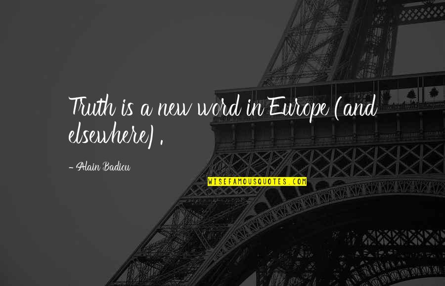 Suven Stock Quotes By Alain Badiou: Truth is a new word in Europe (and
