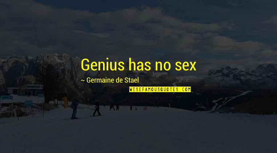 Svat Ctverice Quotes By Germaine De Stael: Genius has no sex