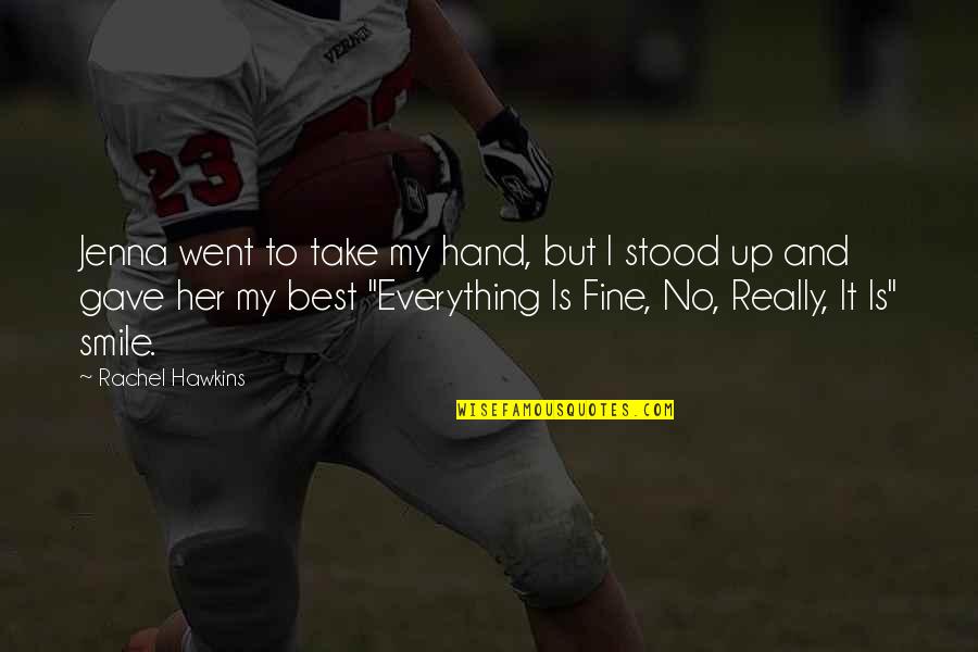 Sveta Tri Quotes By Rachel Hawkins: Jenna went to take my hand, but I Sveta Tri Quotes By Rachel Hawkins: Jenna went to take my hand, but I