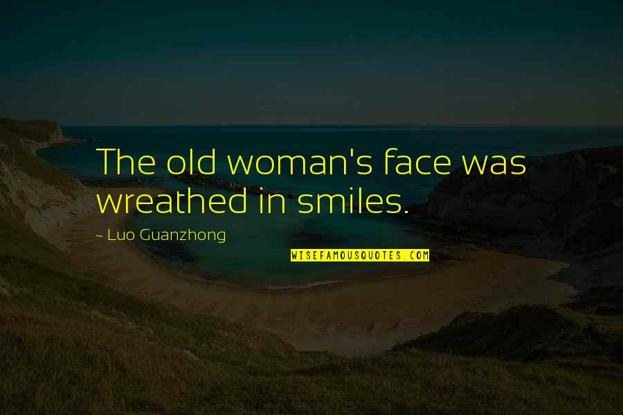 Sw Stock Quotes By Luo Guanzhong: The old woman's face was wreathed in smiles.