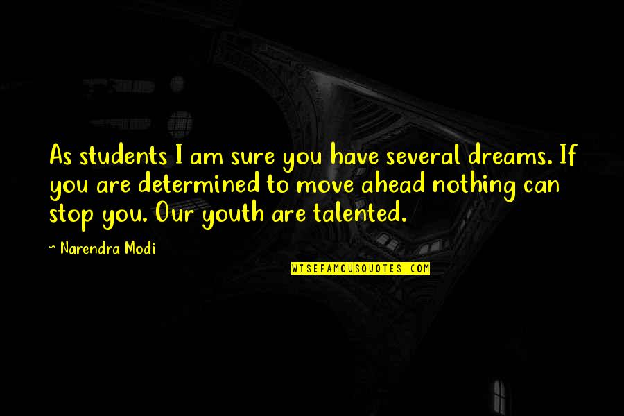 Swackhamer Concrete Quotes By Narendra Modi: As students I am sure you have several Swackhamer Concrete Quotes By Narendra Modi: As students I am sure you have several