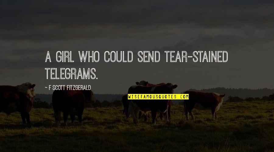 Swami Vivekananda Books And Quotes By F Scott Fitzgerald: A girl who could send tear-stained telegrams.