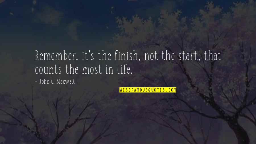Swammerdam Institute Quotes By John C. Maxwell: Remember, it's the finish, not the start, that Swammerdam Institute Quotes By John C. Maxwell: Remember, it's the finish, not the start, that