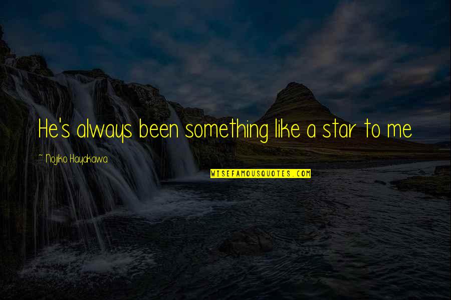 Swampish Crossword Quotes By Nojiko Hayakawa: He's always been something like a star to Swampish Crossword Quotes By Nojiko Hayakawa: He's always been something like a star to