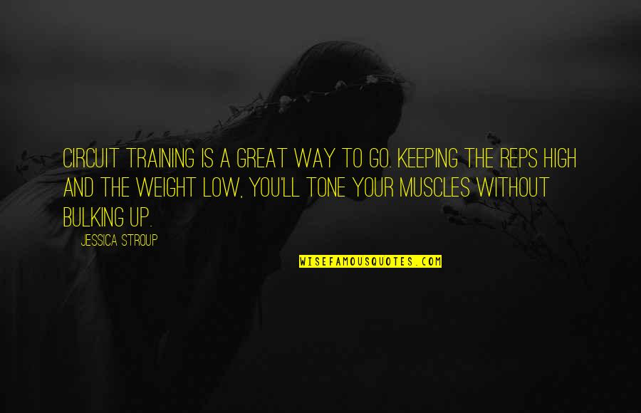 Swankiness Quotes By Jessica Stroup: Circuit training is a great way to go. Swankiness Quotes By Jessica Stroup: Circuit training is a great way to go.