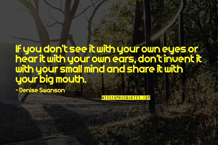 Swanson Quotes By Denise Swanson: If you don't see it with your own