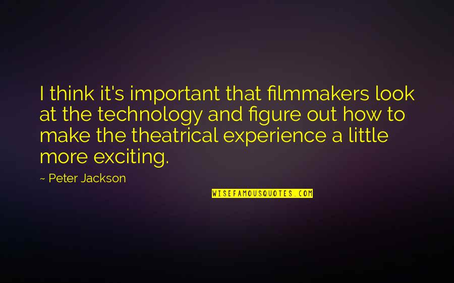 Swaralipi In Bengali Quotes By Peter Jackson: I think it's important that filmmakers look at Swaralipi In Bengali Quotes By Peter Jackson: I think it's important that filmmakers look at