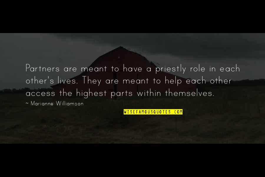 Swasth Bharat Quotes By Marianne Williamson: Partners are meant to have a priestly role