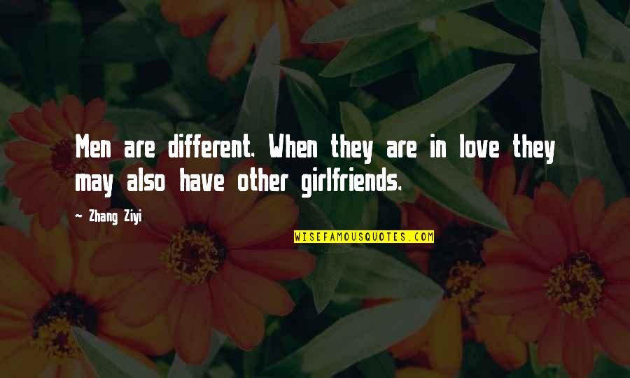 Swearer Quotes By Zhang Ziyi: Men are different. When they are in love