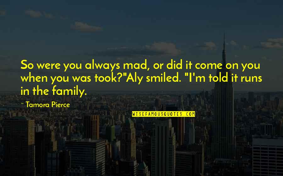 Swearinger Nfl Quotes By Tamora Pierce: So were you always mad, or did it Swearinger Nfl Quotes By Tamora Pierce: So were you always mad, or did it