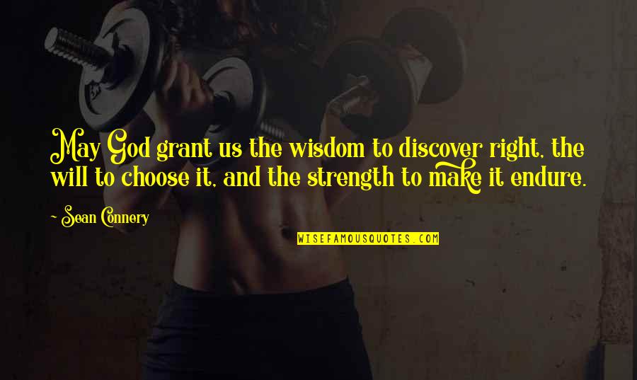 Sweaters Met Quotes By Sean Connery: May God grant us the wisdom to discover Sweaters Met Quotes By Sean Connery: May God grant us the wisdom to discover