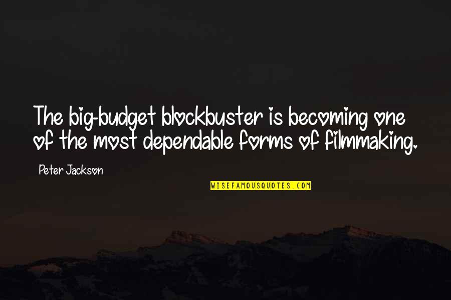 Sweepers With Bags Quotes By Peter Jackson: The big-budget blockbuster is becoming one of the Sweepers With Bags Quotes By Peter Jackson: The big-budget blockbuster is becoming one of the