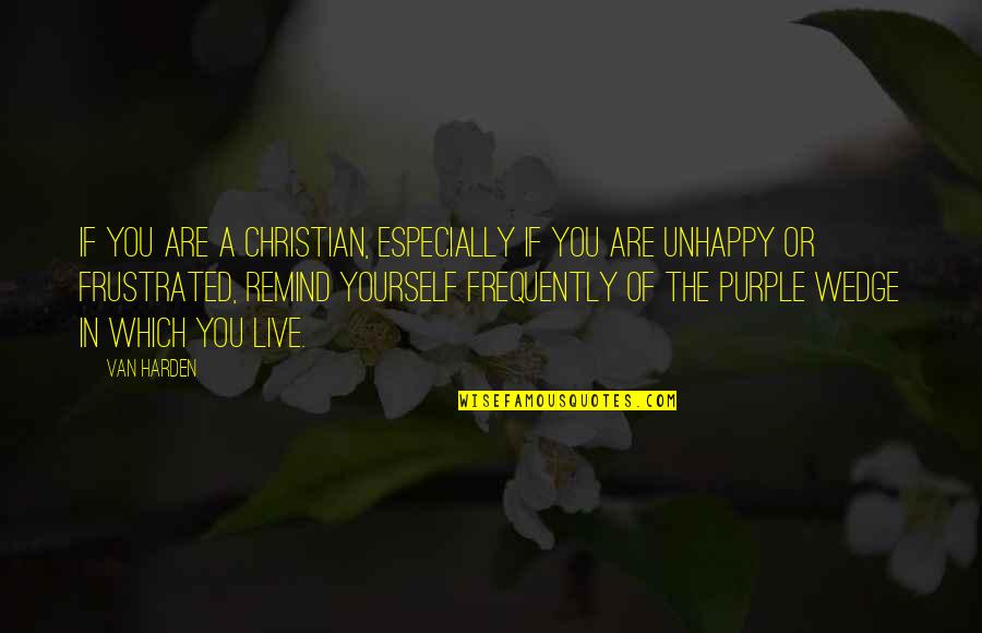 Sweren Baltimore Quotes By Van Harden: If you are a Christian, especially if you Sweren Baltimore Quotes By Van Harden: If you are a Christian, especially if you